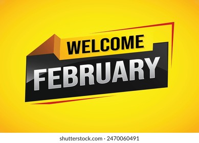 welcome February word text concept icon logo sign symbol vector note 3d style for use landing page, template, social media, web, mobile app, poster, banner, flyer, background, gift card, coupon

