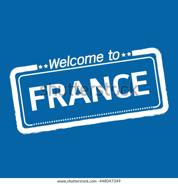 Welcome France Illustration Design Stock Vector (Royalty Free ...