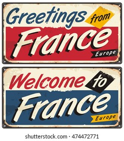 Welcome to France retro metal plate templates. Vintage souvenir or postcard concept on antique tin background. Greetings from France.