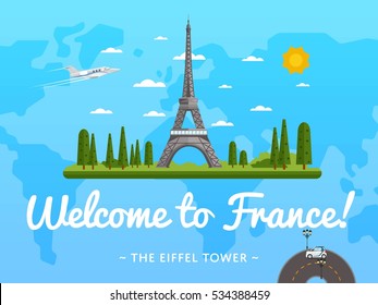 Welcome to France travel poster with famous attraction vector illustration. Travel design with Eiffel Tower. Time to travel concept with France architectural landmark, tour guide for traveling agency