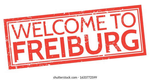 Welcome To Freiburg. Vector Stamp.