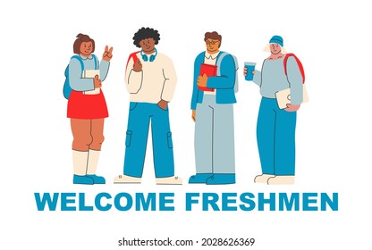 Welcome freshmen. Cute illustration for greeting new college and university students. Students with books, young people, multi-ethnic.