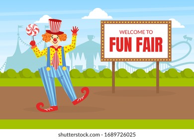 Welcome to Fun Fair, Funny Circus Clown on Summer Landscape, Comedian Performing at Amusement Park, Carnival Vector Illustration