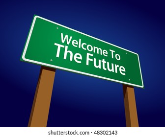 Welcome To The Future Green Road Sign Illustration Against Blue