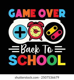 Welcome Game Over Back To School T-Shirt Design.