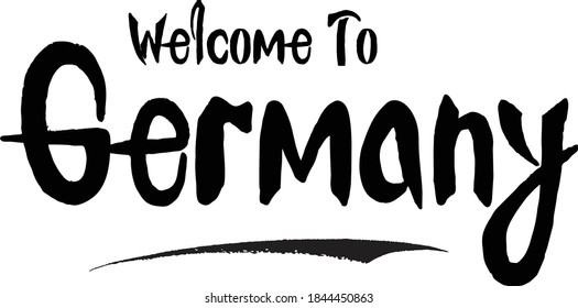 Welcome To Germany Hand Written Bold Typography word modern Calligraphy Text 