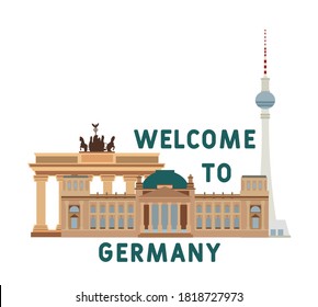 Welcome to Germany. Invitation to explore Germany historical architectural landmark. Touristic poster. Historic architecture building in Berlin, Germany. Brandenburg Gate. Reichstag. 