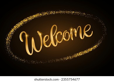 Welcome glitter text. Shiny sparkle 3d vector gold golden lettering calligraphy card