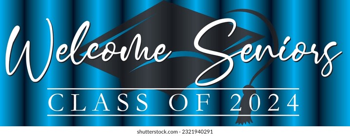 Welcome Graduating Class of 2024 Blue Gradient