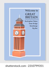 Welcome to Great Britain. Tourist invitation template with list of attractions in England. Souvenir card. Poster with 3D Big Ben. Tip for vacationers from travel agency in cute cartoon style