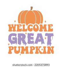 welcome great pumpkin, halloween svg, svg design, halloween t shirt design, spooky svg