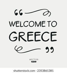 Welcome to Greece, Vector Illustration.