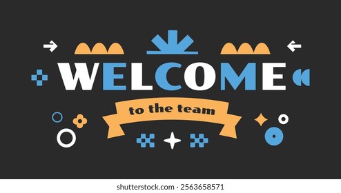 Welcome greetings background. Colorful geometric shape welcome banner, poster, flyer.