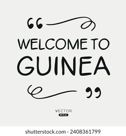 Welcome to Guinea, Vector Illustration.