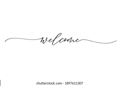 Welcome - Hand Drawn Calligraphy Inscription.