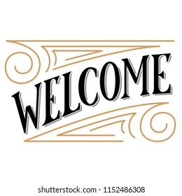 Welcome hand drawn lettering, black art deco typograaphy on white background. Vector vintage type design illustration.