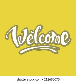 Welcome hand drawn lettering. Retro style