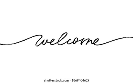 Welcome hand drawn line calligraphy. Modern continuous line lettering isolated on white background. Calligraphic inscription with swashes. Invitation, t-shirt print design, word with smooth lines