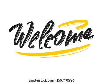 Welcome hand drawn modern brush lettering text on white background. Vector illustration for print, card and banner
