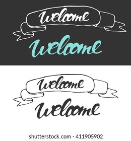 Welcome.Set of hand drawn tee graphic. Typographic print poster. T shirt hand lettered calligraphic design. Vector illustration.