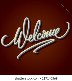 WELCOME hand lettering - handmade calligraphy, vector (eps8)