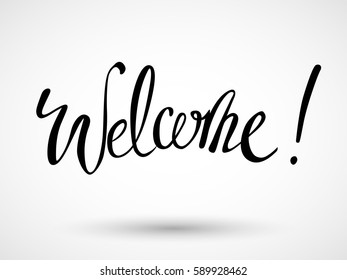 WELCOME hand lettering - handmade calligraphy, vector dark brush pen Isolated on white