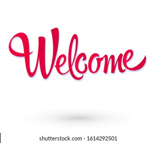 Welcome Hand lettering vector illustration design.