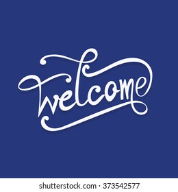 'welcome' hand lettering, vector template