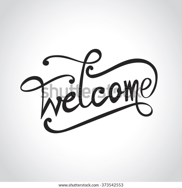 Welcome Hand Lettering Vector Template Stock Vector (Royalty Free ...