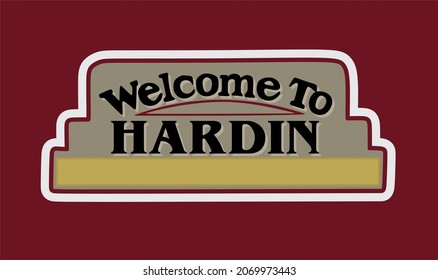 Welcome to Hardin on a red background