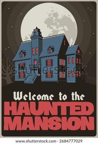 Welcome to the Haunted Mansion. Vector Template for Halloween Party Posters, Covers, Illustrations. Old House, Dead Tree and Full Moon