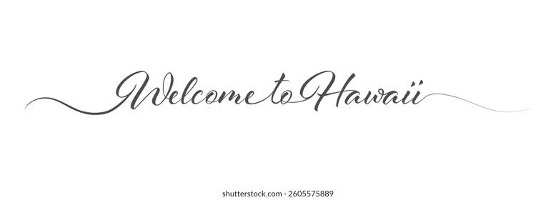 Welcome to Hawaii. Single line design. A design element for a creative idea