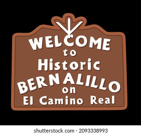 Bienvenidos al histórico Bernalillo de El Camino Real 