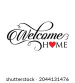 Welcome Home calligraphy typography vector svg