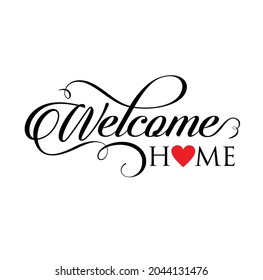 Welcome Home calligraphy typography vector svg svg