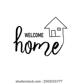 Welcome Home Card. Hand Lettering