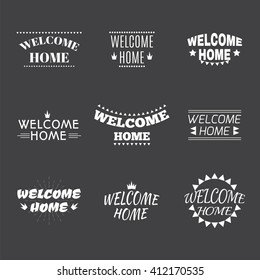 Welcome home collection. Set of 9 labels, emblems, stickers or badges. Decorative elements for your design. Vector illustration