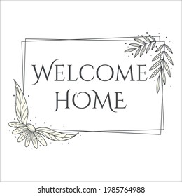Welcome Home Design Wedding Element with Ornament