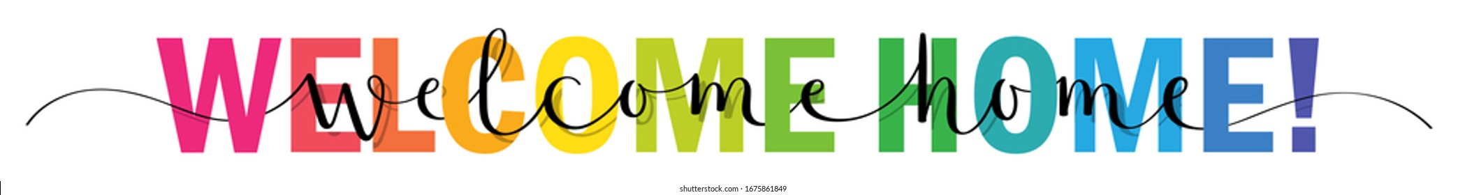 Welcome Home Mixed Rainbowcolored Vector Typography Stock Vector ...