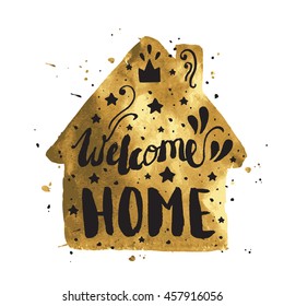 Welcome home modern lettering poster. Hand lettering and custom typography for your designs: logo, for posters, invitations, cards