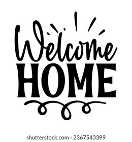 Welcome Home,  New Family Design Template