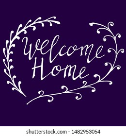 welcome home, quote on board