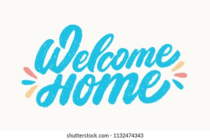 Welcome Home Sign. 
