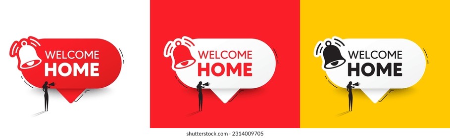 Welcome home tag. Speech bubbles with bell and woman silhouette. Home invitation offer. Hello guests message. Welcome home chat speech message. Woman with megaphone. Vector