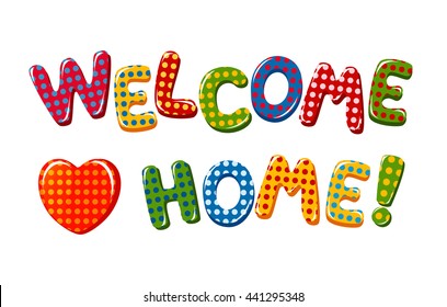 Home welcome Welcome Home