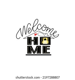 Welcome home vector illustration. And drawn lettering with window and light inside. Someone waiting at home. 