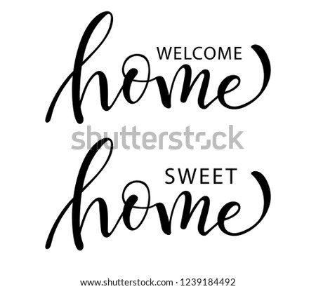 welcome homesweet home hand drawn calligraphy stock vector royalty welcome home flyers