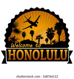 Welcome to Honolulu travel label or stamp on white, vector illustration