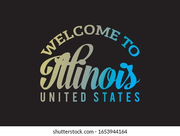 Welcome To ILLINOIS Word Text, Creative Font Design Illustration, Welcome sign