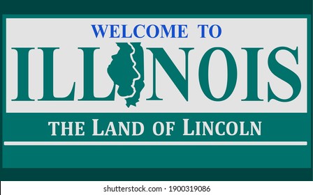 Welcome to Illonois sign with best quality